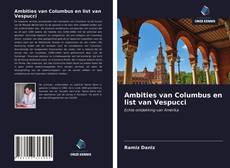 Buchcover von Ambities van Columbus en list van Vespucci