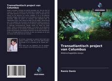 Portada del libro de Transatlantisch project van Columbus