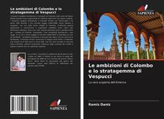 Le ambizioni di Colombo e lo stratagemma di Vespucci kitap kapağı