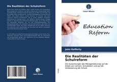 Die Realitäten der Schulreform的封面