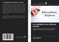 Portada del libro de La realidad de la reforma escolar