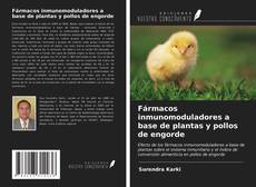 Couverture de Fármacos inmunomoduladores a base de plantas y pollos de engorde