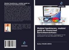Buchcover von Mobiel bankieren, mobiel geld en financieel berichtenverkeer.