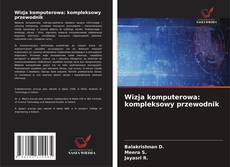 Capa do livro de Wizja komputerowa: kompleksowy przewodnik 