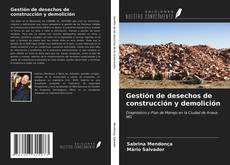 Buchcover von Gestión de desechos de construcción y demolición