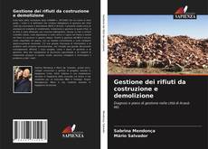 Gestione dei rifiuti da costruzione e demolizione kitap kapağı