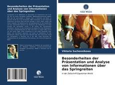 Besonderheiten der Präsentation und Analyse von Informationen über das Springreiten kitap kapağı