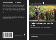 Portada del libro de En la enfermedad y en la salud