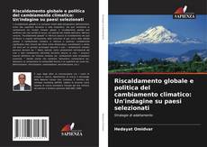 Capa do livro de Riscaldamento globale e politica del cambiamento climatico: Un'indagine su paesi selezionati 