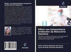 Portada del libro de Effect van fytosanitaire producten op Beauveria bassiana