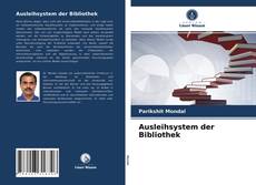 Couverture de Ausleihsystem der Bibliothek