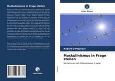 Capa do livro de Maskulinismus in Frage stellen 
