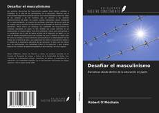 Buchcover von Desafiar el masculinismo