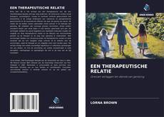 Bookcover of EEN THERAPEUTISCHE RELATIE