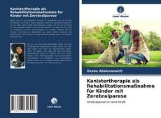 Portada del libro de Kanistertherapie als Rehabilitationsmaßnahme für Kinder mit Zerebralparese