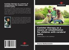 Borítókép a  Canister therapy as a means of rehabilitation for children with cerebral palsy - hoz