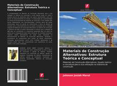 Couverture de Materiais de Construção Alternativos: Estrutura Teórica e Conceptual