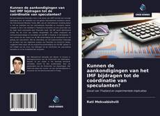 Couverture de Kunnen de aankondigingen van het IMF bijdragen tot de coördinatie van speculanten?