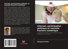Обложка Internet, participation politique et nouvelle fracture numérique