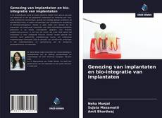 Portada del libro de Genezing van implantaten en bio-integratie van implantaten
