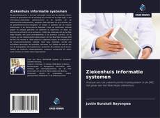 Bookcover of Ziekenhuis informatie systemen