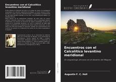 Copertina di Encuentros con el Calcolítico levantino meridional