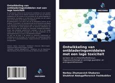 Buchcover von Ontwikkeling van ontbladeringsmiddelen met een lage toxiciteit