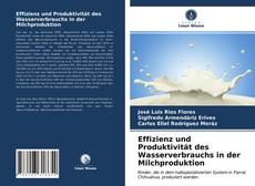 Portada del libro de Effizienz und Produktivität des Wasserverbrauchs in der Milchproduktion