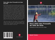 Capa do livro de Para além dos Firewalls de Sala de Aula 