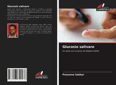 Bookcover of Glucosio salivare