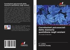 Bookcover of Correlazioni psicosociali della memoria quotidiana negli anziani