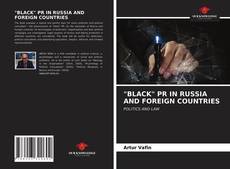 Borítókép a  "BLACK" PR IN RUSSIA AND FOREIGN COUNTRIES - hoz
