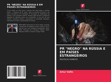 Capa do livro de PR "NEGRO" NA RÚSSIA E EM PAÍSES ESTRANGEIROS 