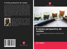 Portada del libro de A minha perspectiva de vendas