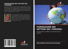 Bookcover of FORMAZIONE NEI SETTORI DEL TURISMO: