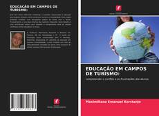 Capa do livro de EDUCAÇÃO EM CAMPOS DE TURISMO: 