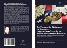 Portada del libro de De Verenigde Staten en de handels-investeringsformule in vrijhandelsovereenkomsten