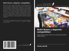 Portada del libro de Nutri-Score y deporte: compatibles