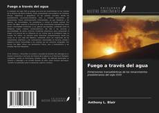 Bookcover of Fuego a través del agua