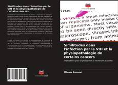 Buchcover von Similitudes dans l'infection par le VIH et la physiopathologie de certains cancers