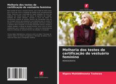 Melhoria dos testes de certificação do vestuário feminino的封面