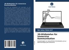 Portada del libro de 3D-Bildtelefon für immersive Kommunikation