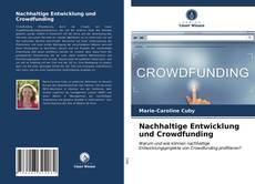 Couverture de Nachhaltige Entwicklung und Crowdfunding