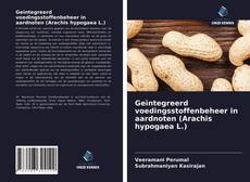 Bookcover of Geïntegreerd voedingsstoffenbeheer in aardnoten (Arachis hypogaea L.)