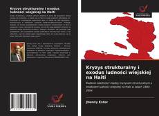 Kryzys strukturalny i exodus ludności wiejskiej na Haiti kitap kapağı
