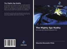 Bookcover of The Mighty Ego Nudity