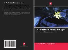 Couverture de A Poderosa Nudez do Ego