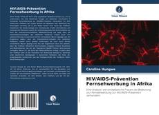 Buchcover von HIV/AIDS-Prävention Fernsehwerbung in Afrika