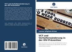 VCT und Verhaltensänderung in der HIV-Prävention kitap kapağı