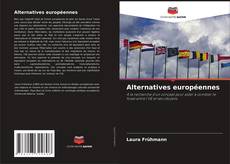 Bookcover of Alternatives européennes